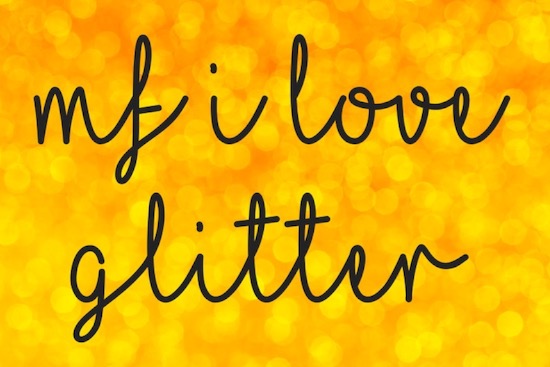 I Love Glitter font